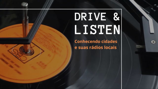 Drive & Listen – Conheça cidades e suas rádios