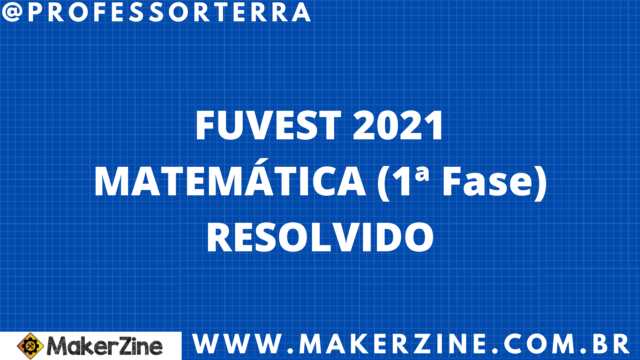 Fuvest, 2021, Primeira fase, Matemática, Questão 4, Raciocínio lógico, Áreas