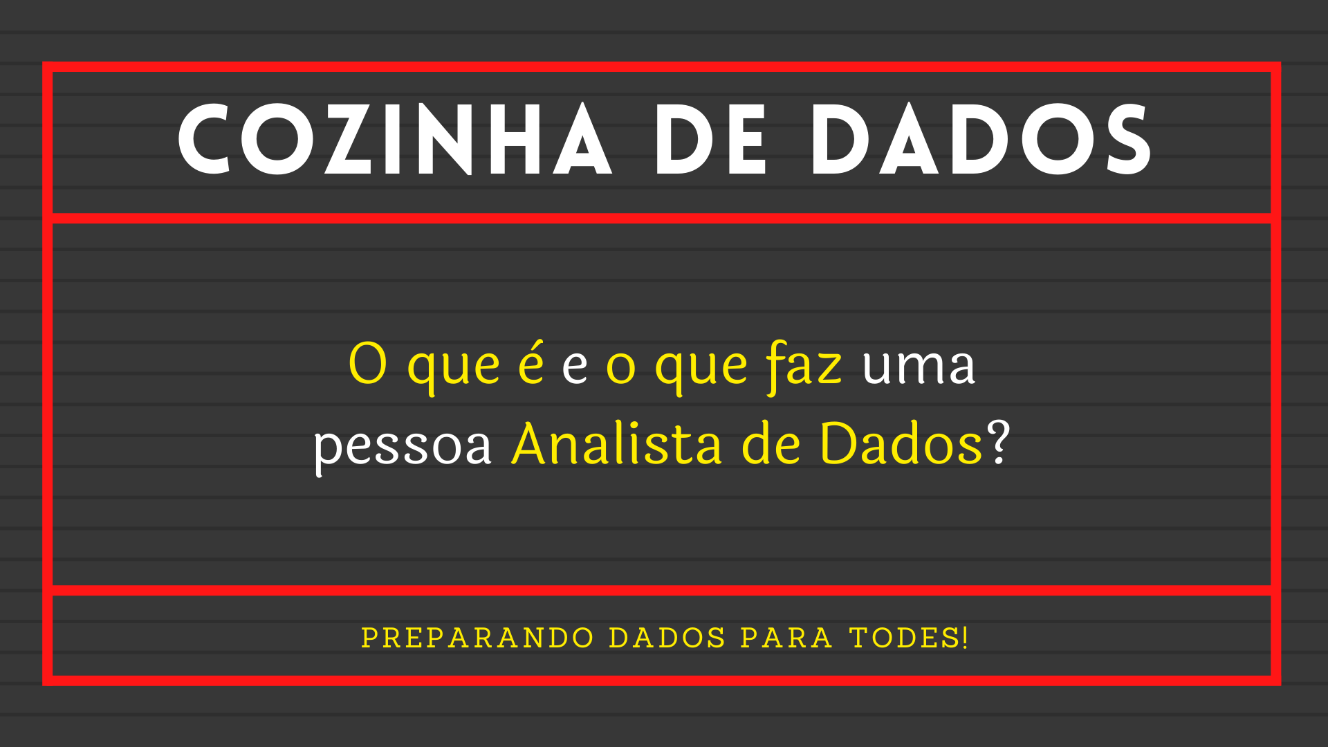 No momento, você está visualizando O que faz um Analista de Dados?