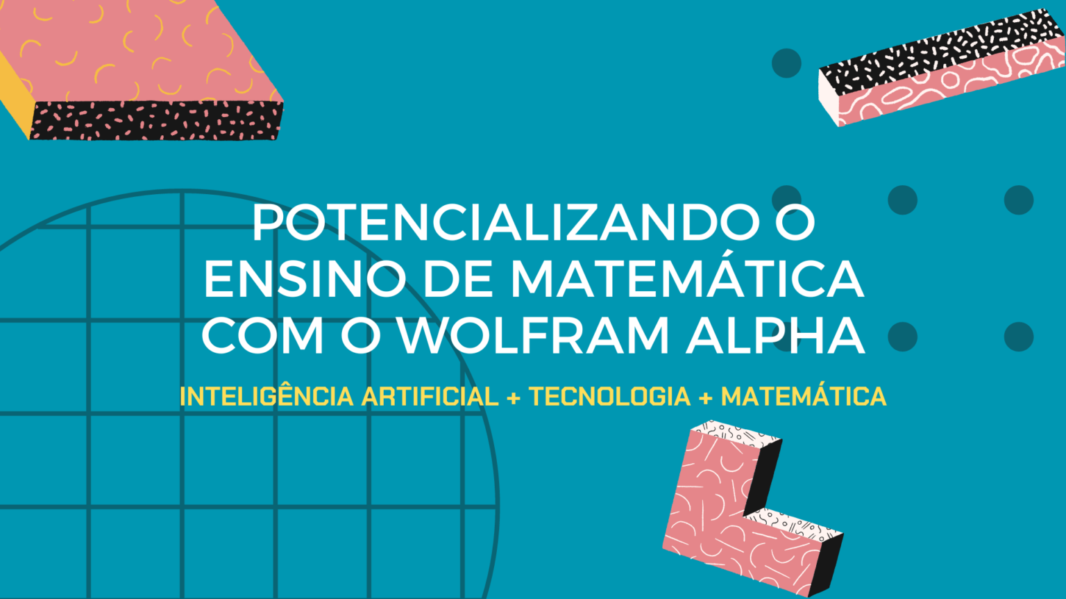 potencializando-o-ensino-de-matem-tica-com-o-wolfram-alpha-makerzine