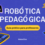 Robótica pedagógica: Guia prático para professores