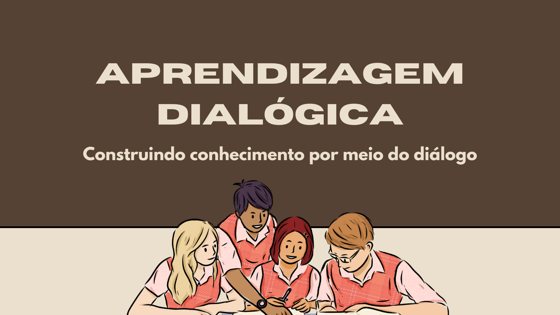 No momento, você está visualizando Aprendizagem dialógica: Construindo conhecimento por meio do diálogo