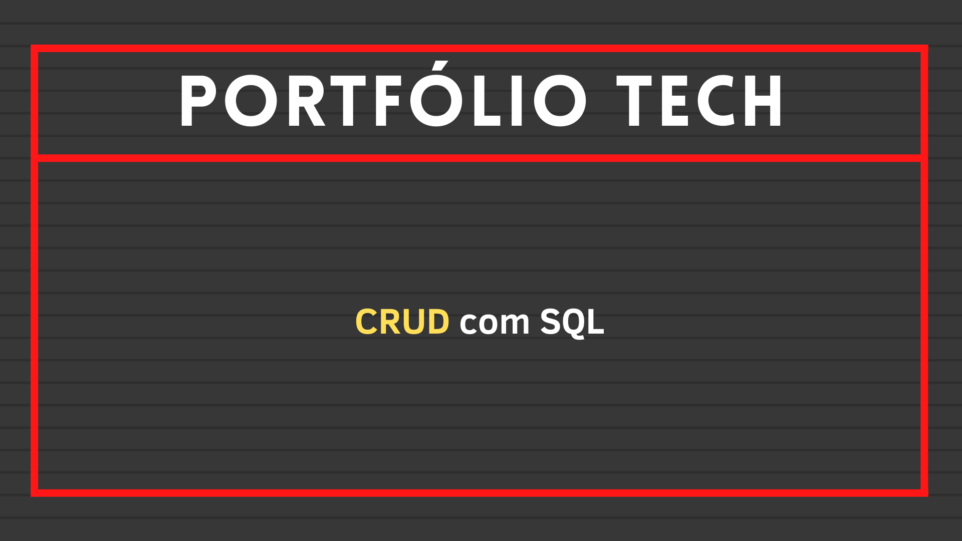 No momento, você está visualizando CRUD com SQL