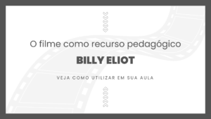 Leia mais sobre o artigo Filme: Billy Elliot (2000)