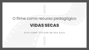 Leia mais sobre o artigo Filme: Vidas Secas (1963)