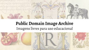 Leia mais sobre o artigo Public Domain Image Archive: Imagens livres para uso educacional