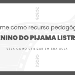 Filme: O Menino do Pijama Listrado (2008)