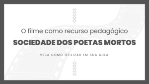 Leia mais sobre o artigo Filme: Sociedade dos Poetas Mortos (1989)