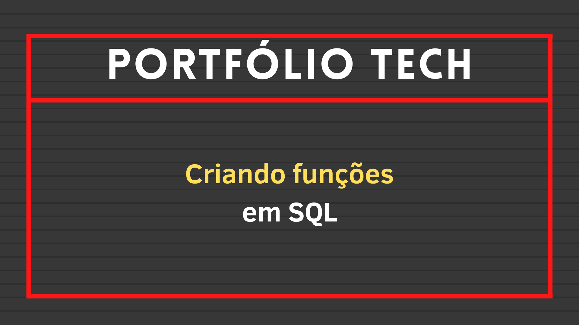 No momento, você está visualizando Criando funções em SQL